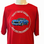 Don't Drive Angry T-Shirt